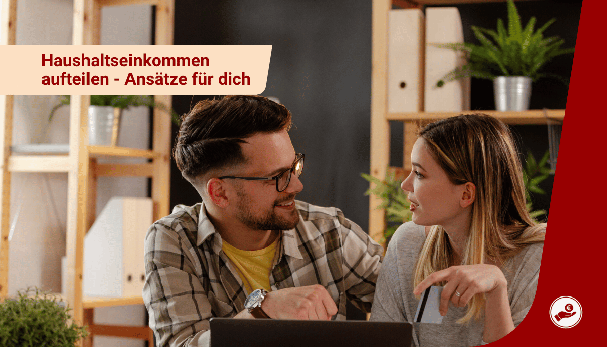 Gemeinsame Finanzen im Griff – so klappt’s bei euch zuhause