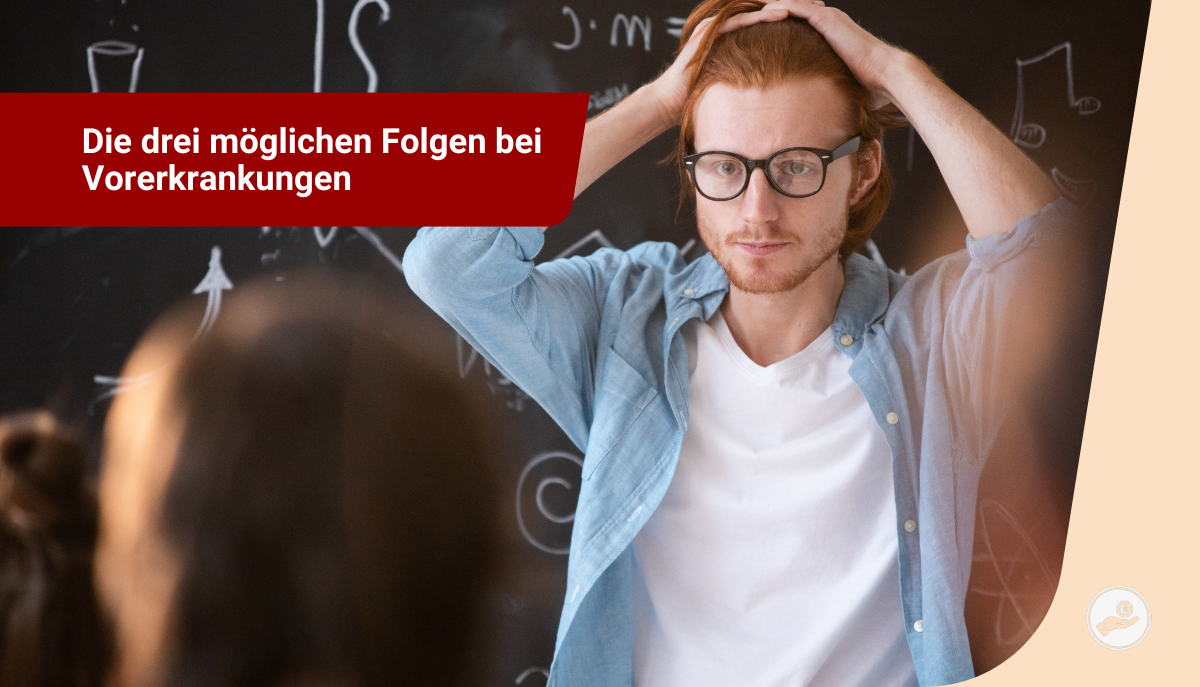 Referendar überlegt, welche Folgen Vorerkrankungen für die private Krankenversicherung haben