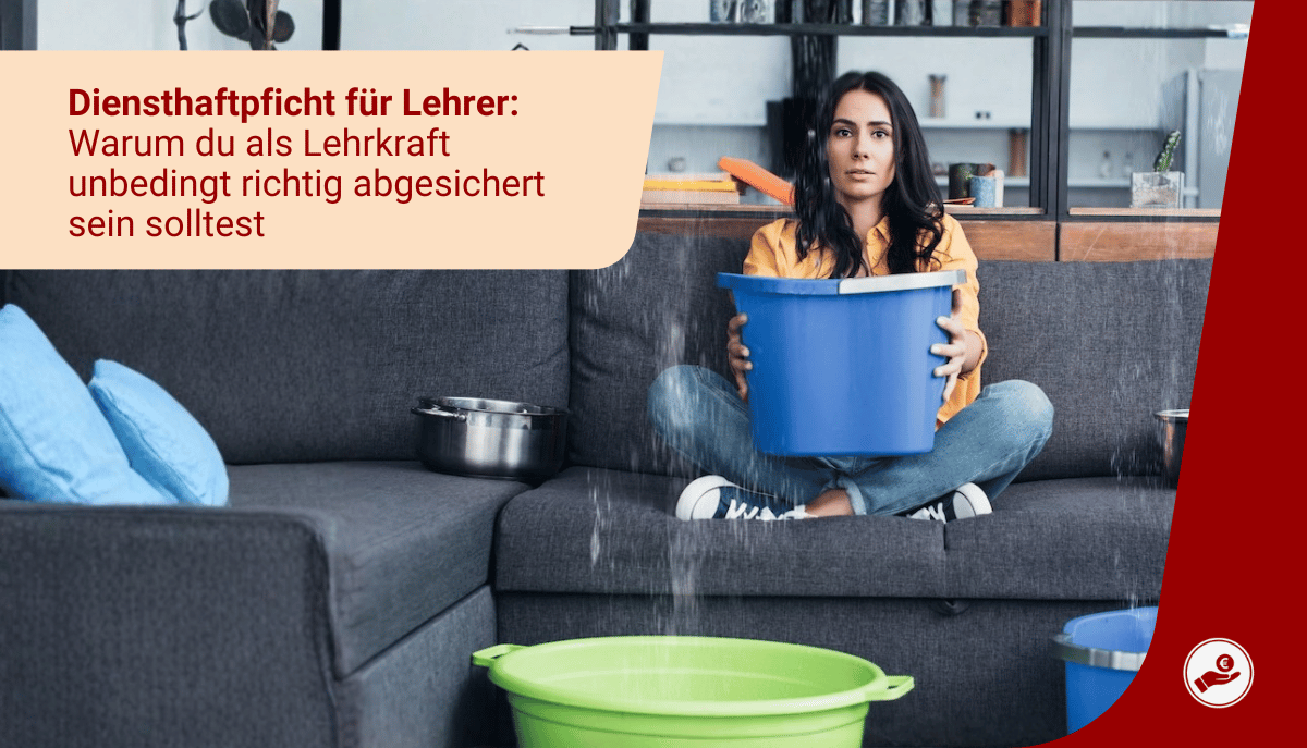 Wasserschaden in der Wohnung – Diensthaftpflicht für Lehrer schützt bei beruflicher Verantwortung.